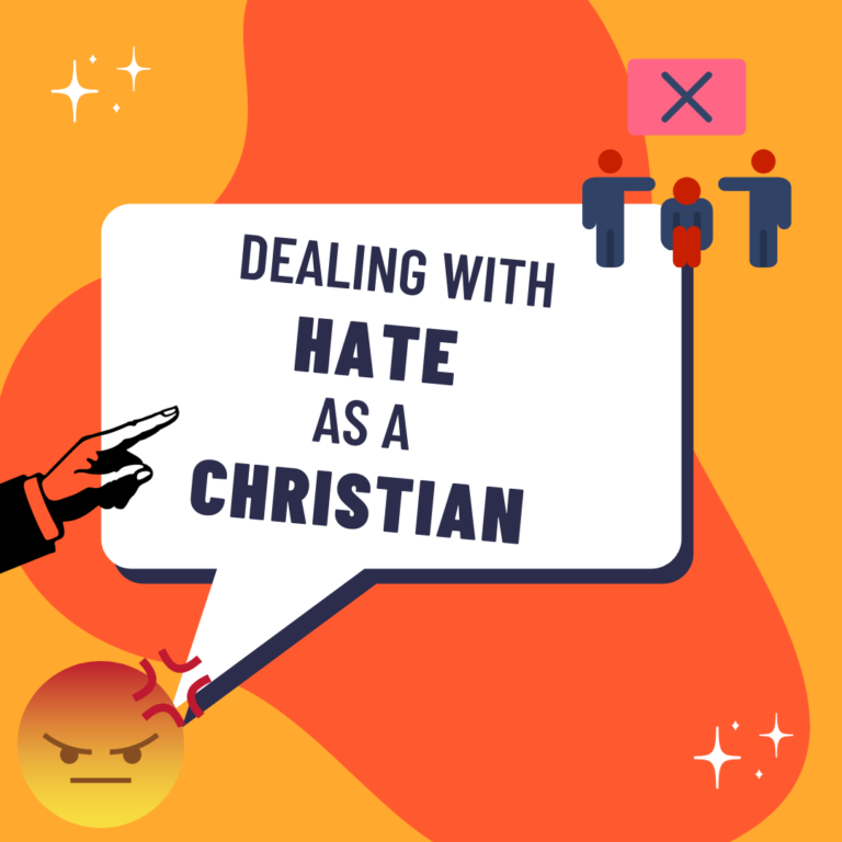 Dealing With Hate As A Christian