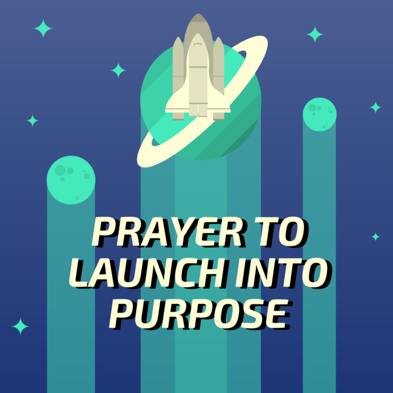 Prayer to Launch into Purpose