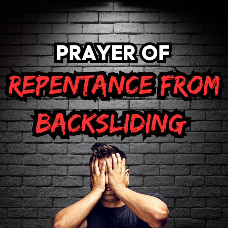 Prayer of Repentance From Backsliding